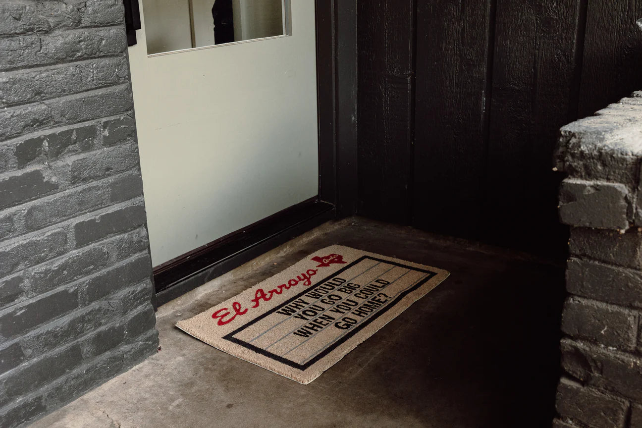 'Why Would You Go Big When You Could Go Home?' Outdoor Doormat