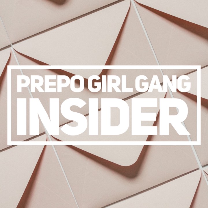 PrepO Girl Gang Insider