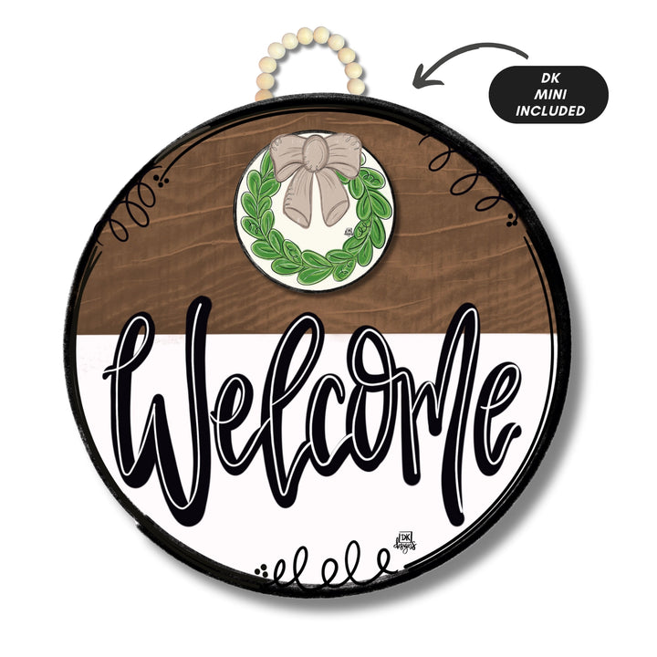 'Welcome' Round Classic + Mini DK Door Hanger (Ships in 3-4 Weeks)