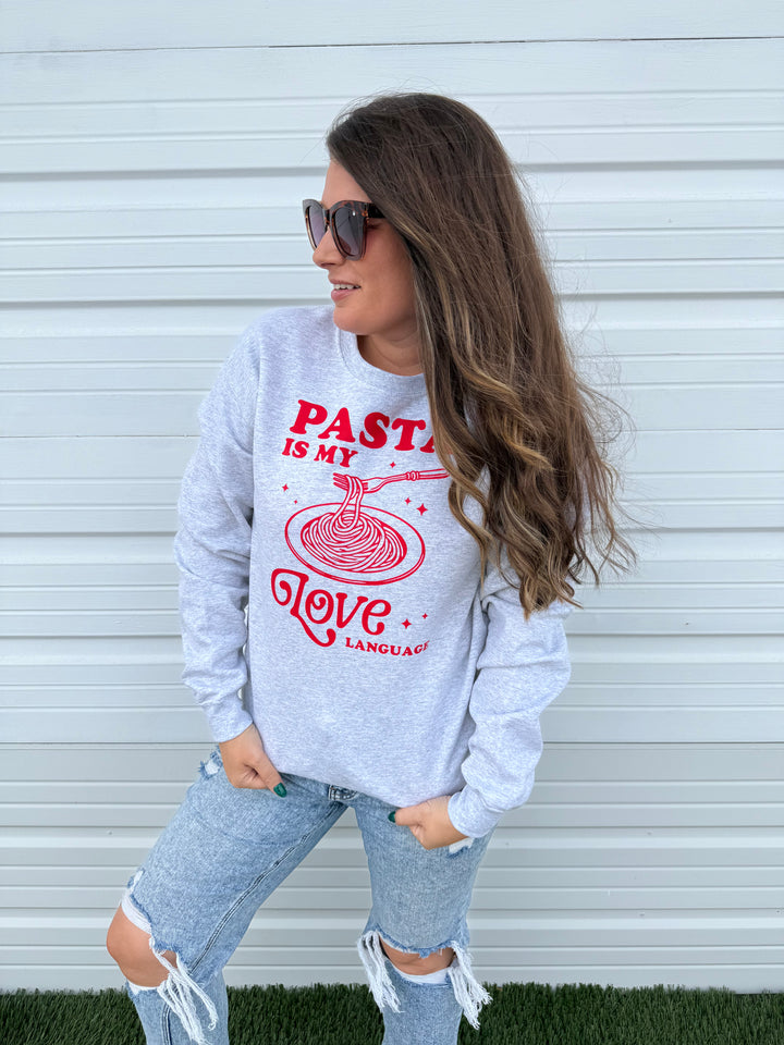 by PrepO: 'Pasta is My Love Language' Graphic Sweatshirt (Ships in 2-3 Weeks)