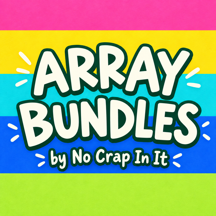 Array Bundles by No Crap In It (SEPT ARRAY: Ships in 2-3 Weeks)