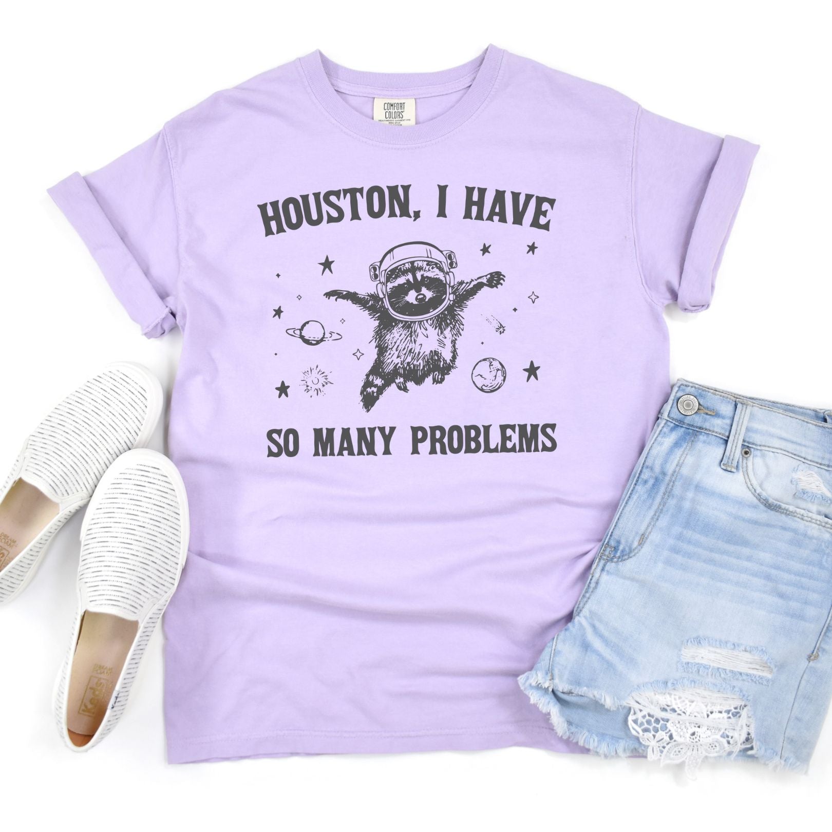PREORDER: Houston I Have So Many Problems Graphic Tee (Ships Early June)