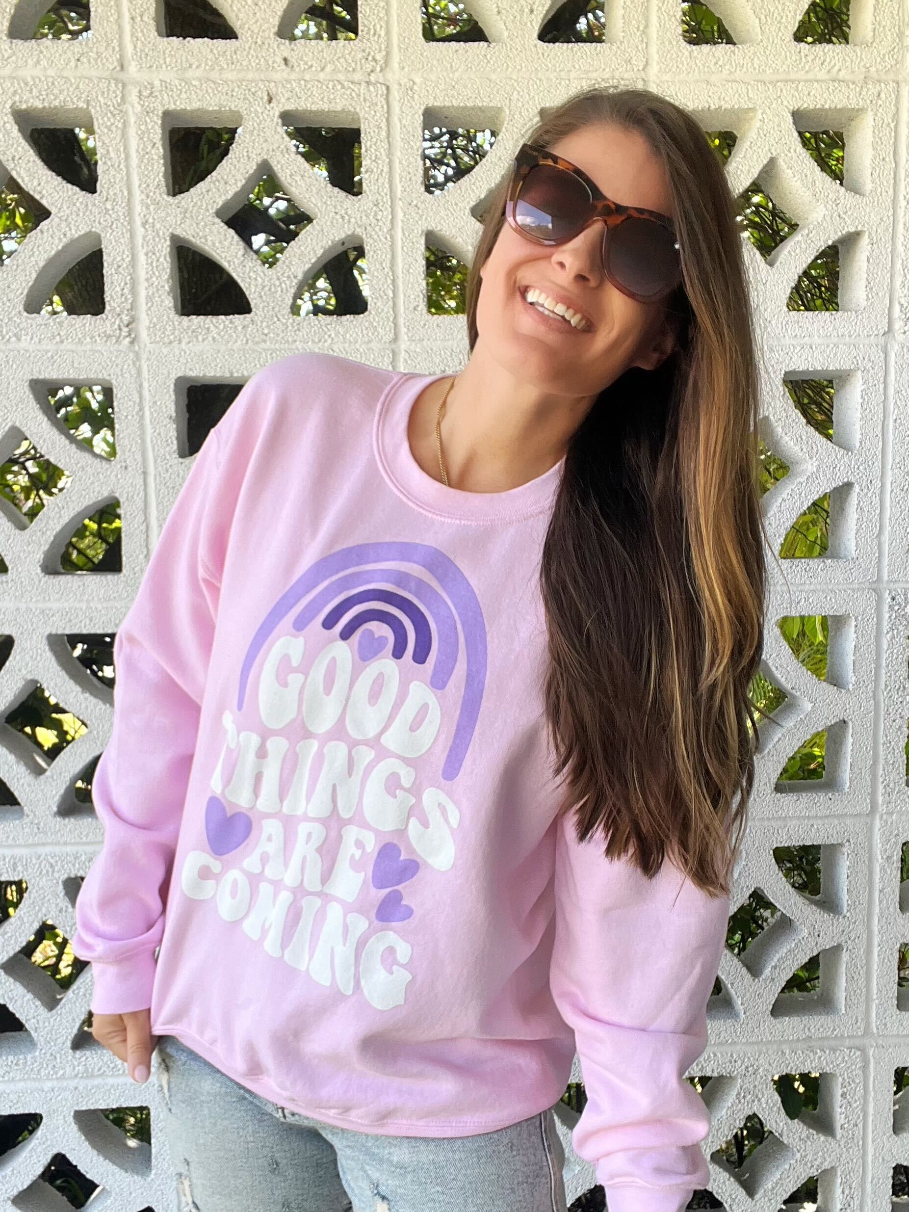 'Good Things Are Coming' Graphic Sweatshirt: Prep Obsessed x Weather With Lauren (Ships in 2-3 Weeks)