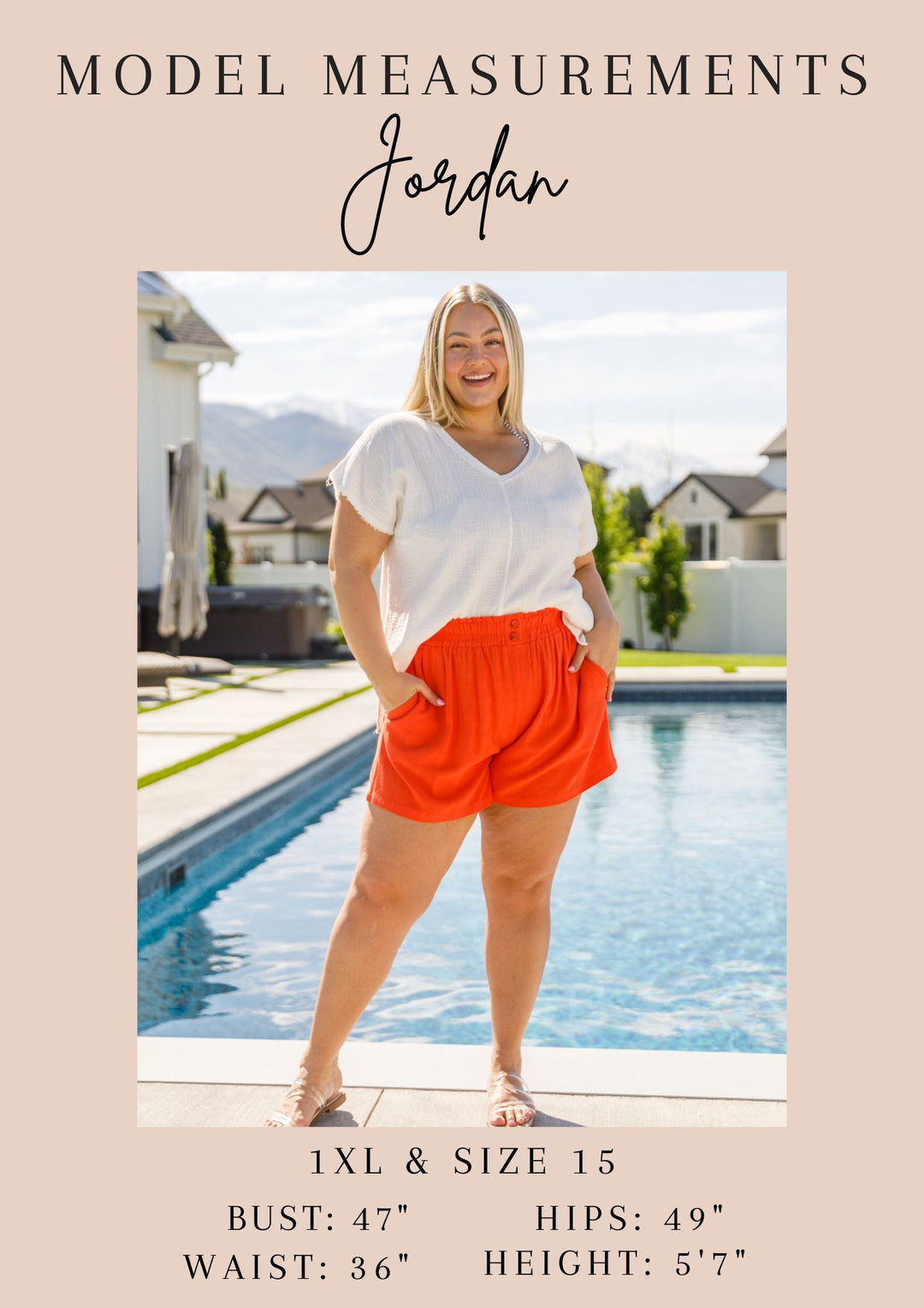 Model measurements card for "Jordan" — plus size model wearing a white V-neck tee and orange shorts by a pool. Size 1XL & 15, Bust: 47", Waist: 36", Hips: 49", Height: 5'7