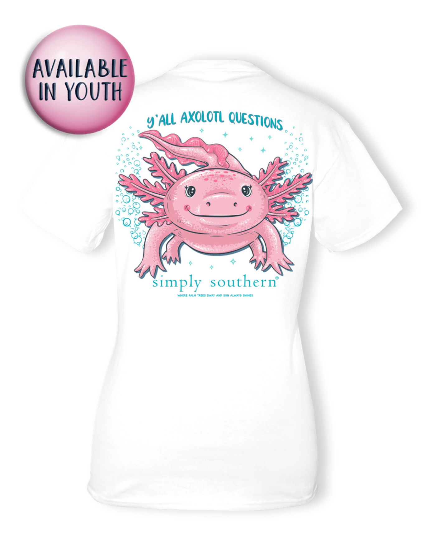 'Y'all Axolotl Questions' Short Sleeve Tee by Simply Southern