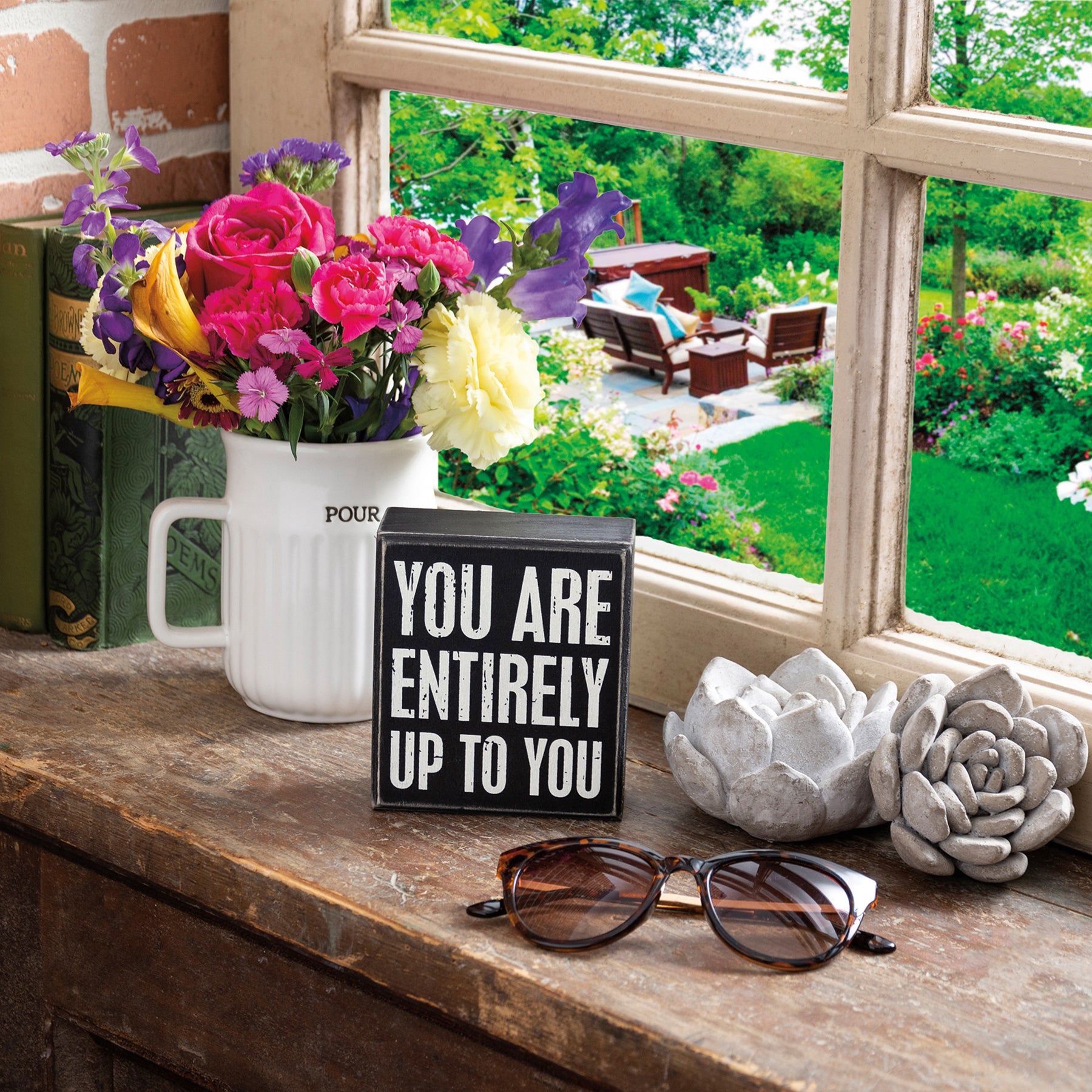 'You Are Entirely Up To You' Box Sign