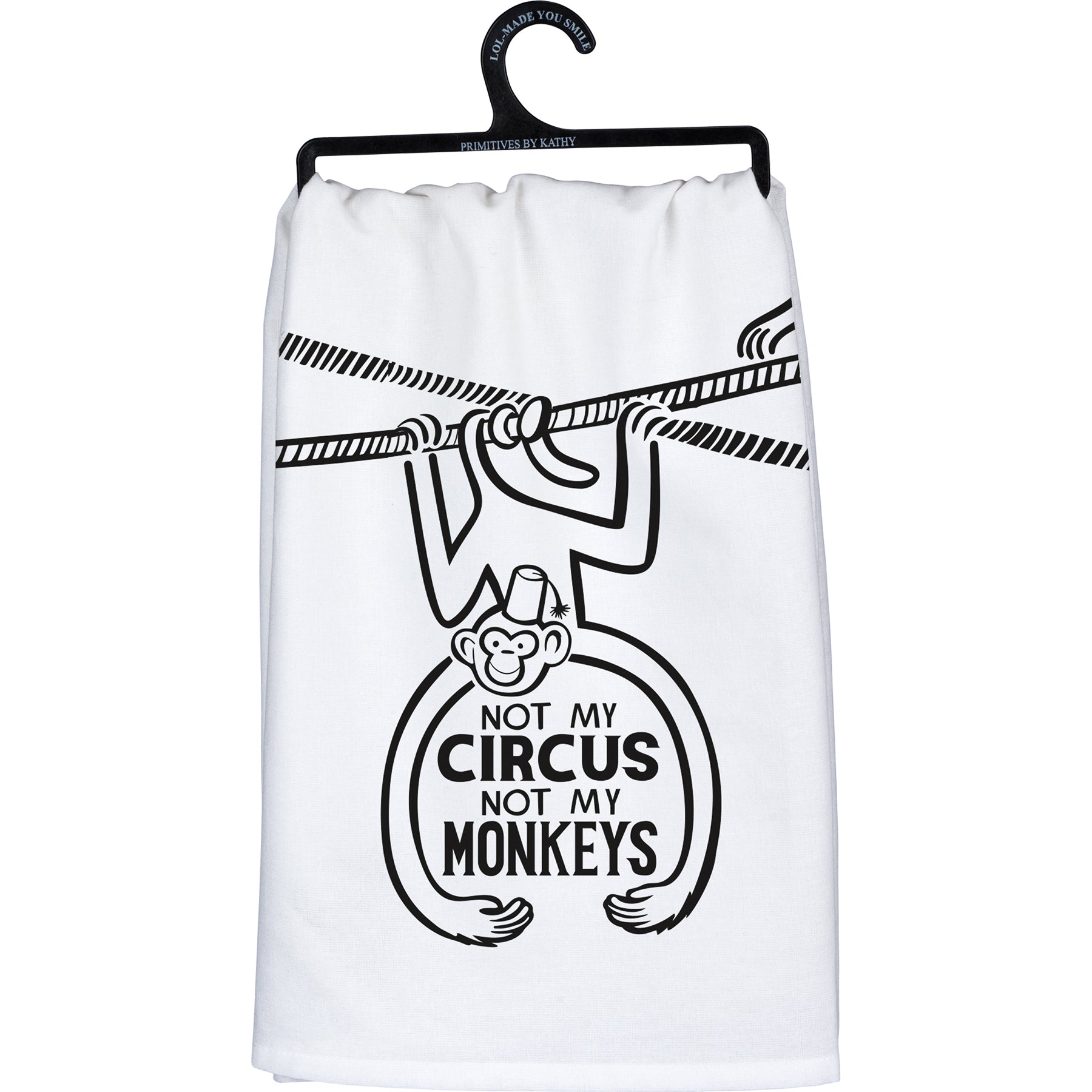 'Not My Circus, Not My Monkeys' Kitchen Towel