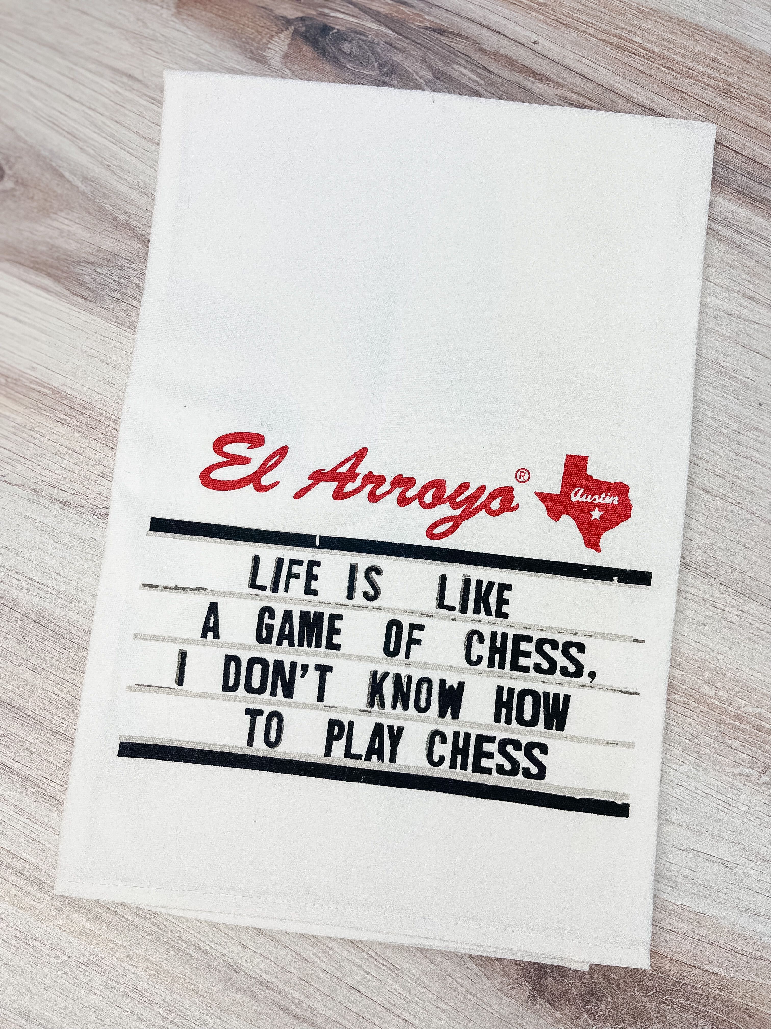 'Life Is Like A Game Of Chess... I Don't Know How To Play Chess' Tea Towel