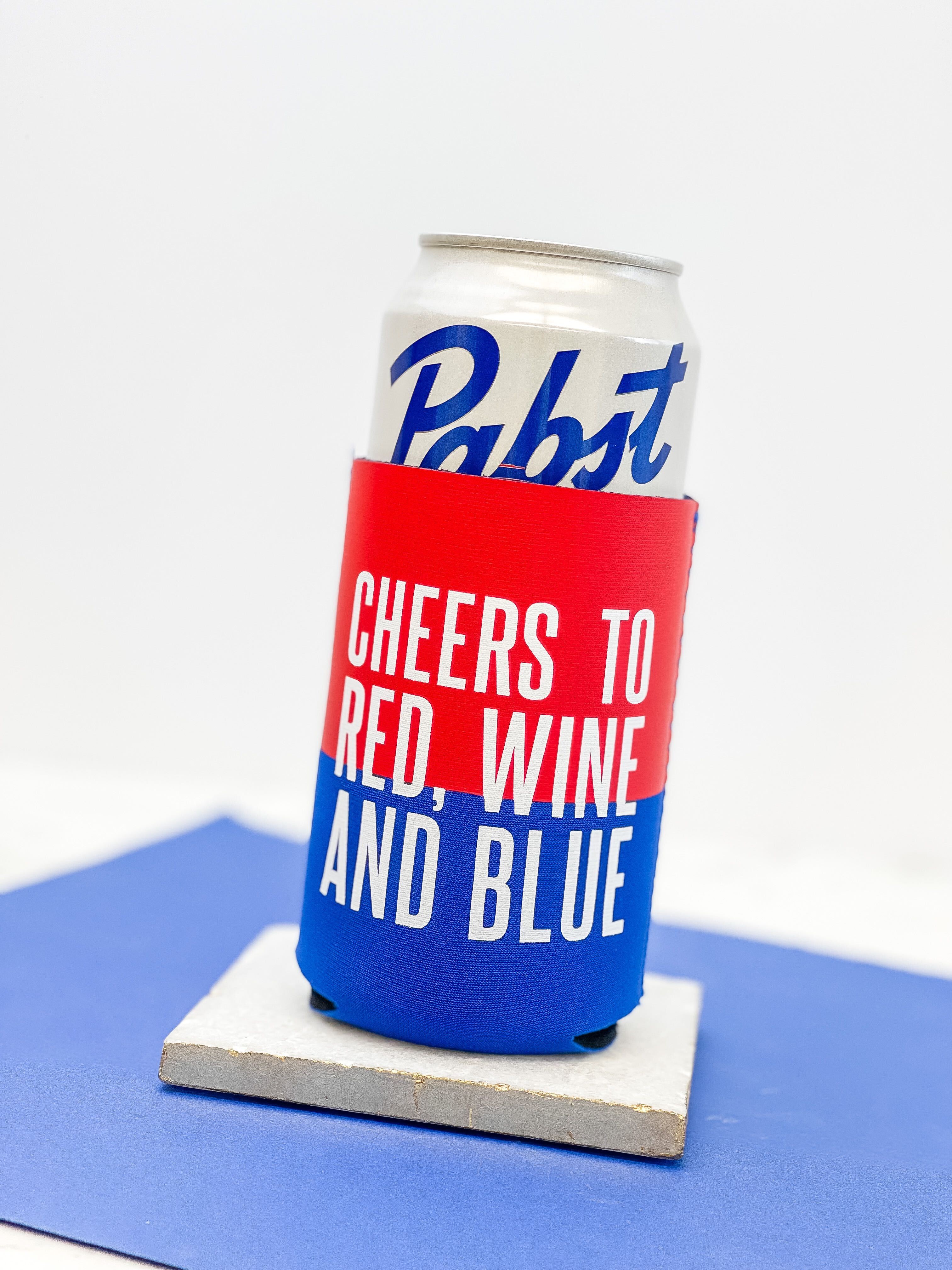 'Cheers to Red, Wine, and Blue' Insulated Can Cover