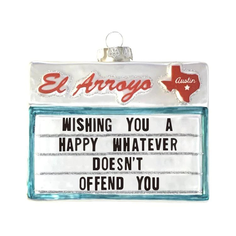 'Wishing You A Happy Whatever' Ornament