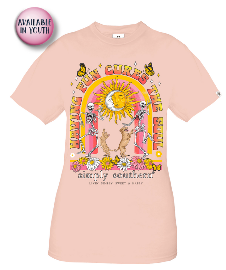 'Having Fun Cures The Soul' Short Sleeve Tee by Simply Southern