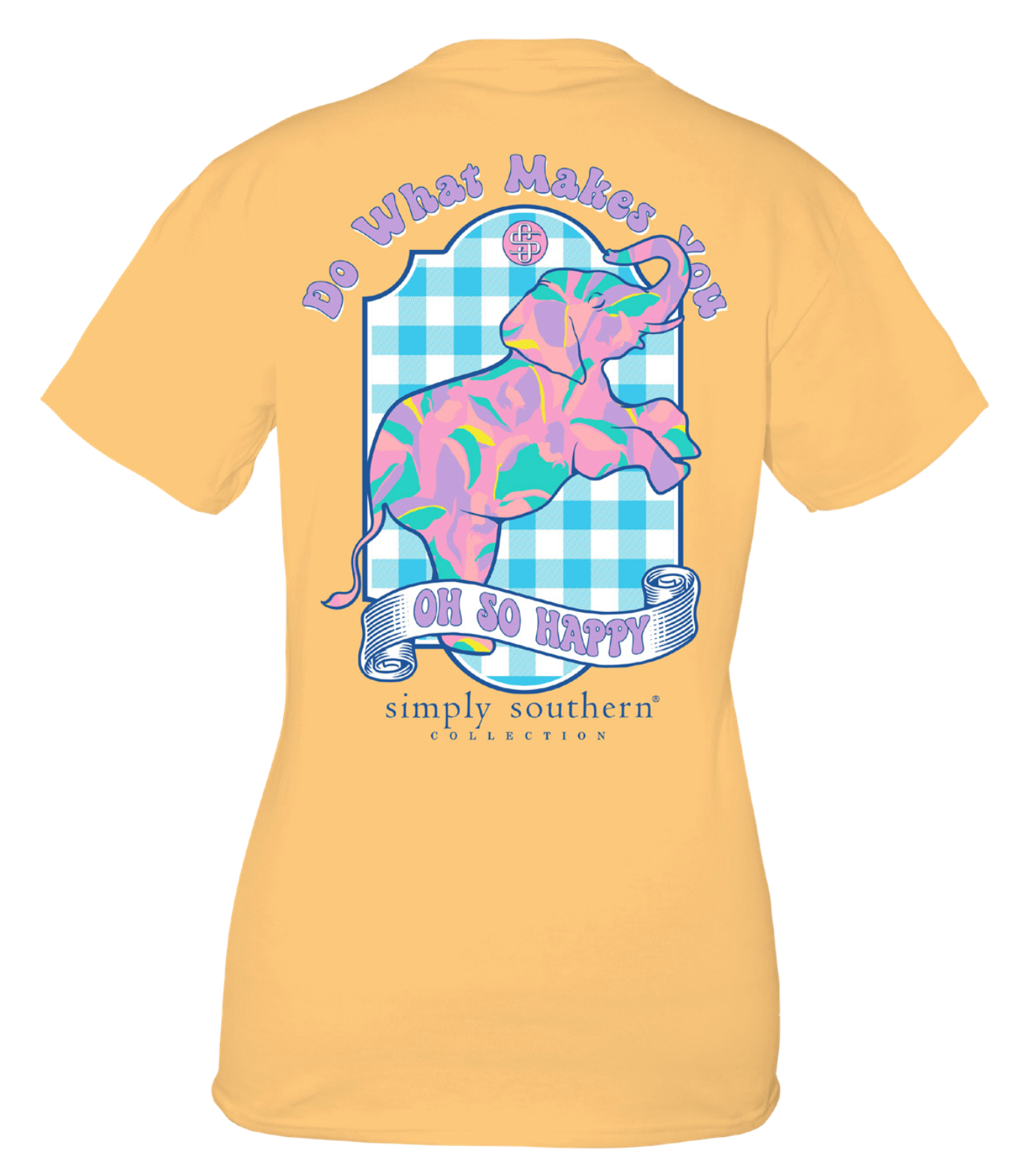 'Do What Makes You Oh So Happy' Short Sleeve Tee by Simply Southern