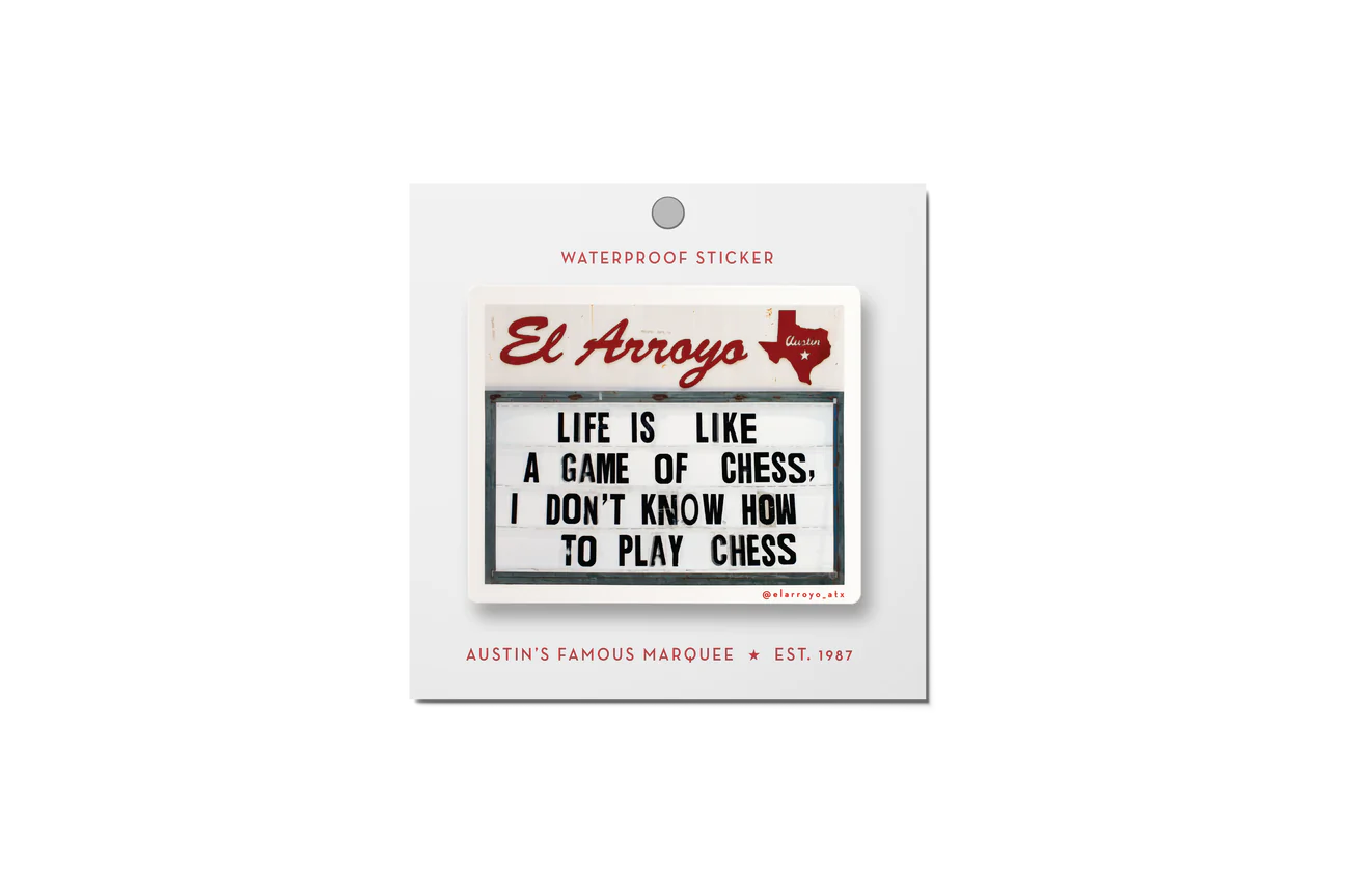 'Life Is Like A Game Of Chess... I Don't Know How To Play Chess' Sticker