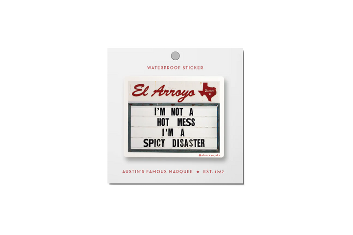 'I'm Not A Hot Mess, I'm A Spicy Disaster' Card