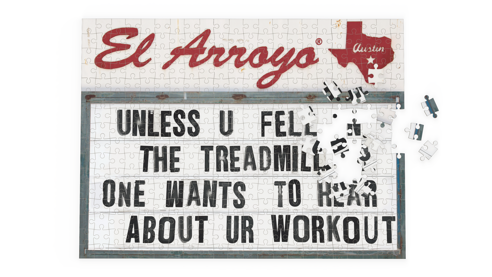 'No One Wants To Hear About Your Workout' Marquee Puzzle